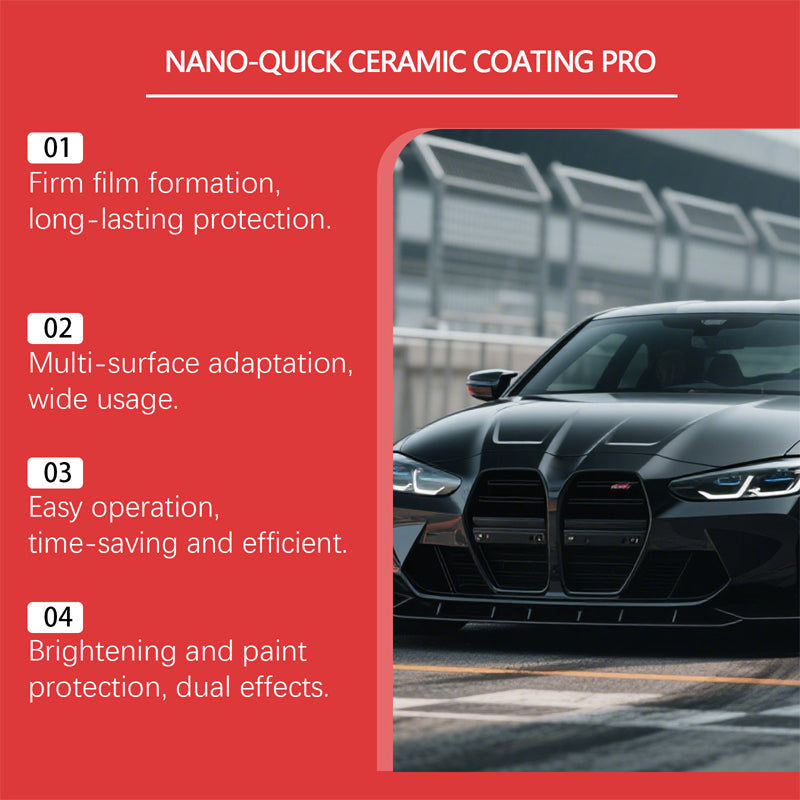 Nano-Quick Ceramic Coating Pro for automobiles, featuring advanced ceramic technology for dust-proof glass effect and lasting luster
